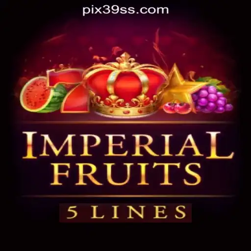 Discover ImperialFruits5: A Thrilling Casino Gaming Experience at 39ss.com Online Cassino Brasil #1